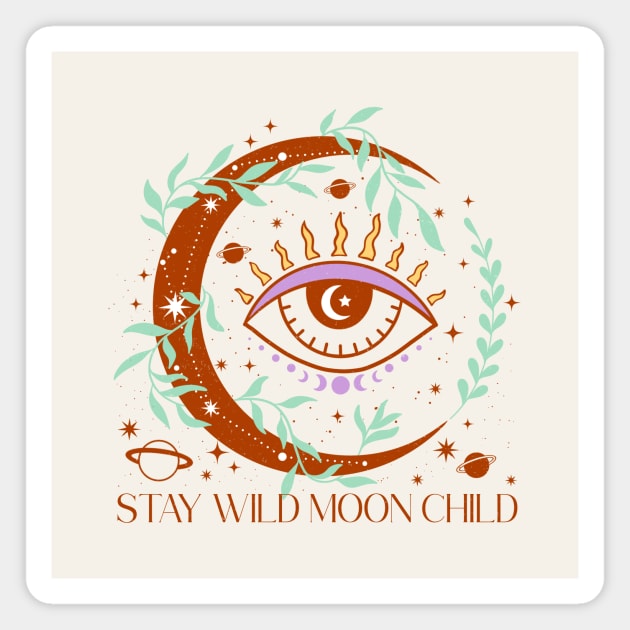 Stay Wild Moon Child Magnet by Nessanya